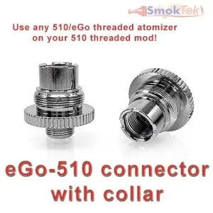 eGo-510 connector with Collar - Use 510/eGo atty on your 510 mod!