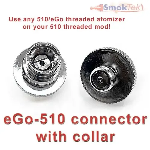 eGo-510 connector with Collar - Use 510/eGo atty on your 510 mod! - Image 2