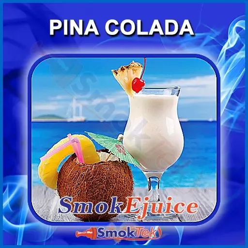 Pina Colada SmokEjuice-Premium Natural E-Liquid