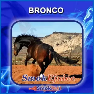 Bronco SmokEjuice-Premium Natural E-Liquid