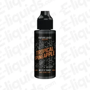 Future Juice Tropical Pineapple 100ml Shortfill Vape Juice